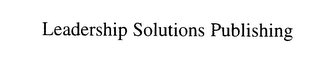 LEADERSHIP SOLUTIONS PUBLISHING logo