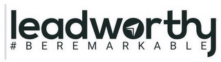 LEADWORTHY #BEREMARKABLE logo