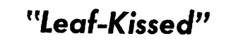 "LEAF-KISSED" logo