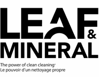LEAF & MINERAL THE POWER OF CLEAN CLEANING LE POUVOIR D'UN NETTOYAGE PROPRE logo