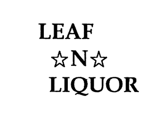 LEAF*N*LIQUOR