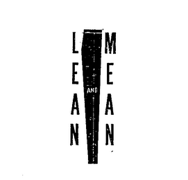 LEAN AND MEAN