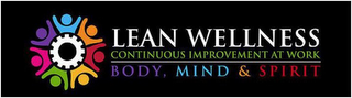 LEAN WELLNESS CONTINUOUS IMPROVEMENT ATWORK BODY, MIND & SPIRIT logo