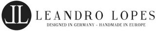 LEANDRO LOPES DESIGNED IN GERMANY - HANDMADE IN EUROPE logo