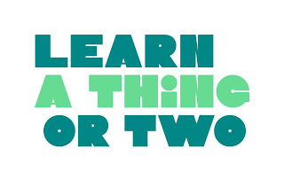 LEARN A THING OR TWO logo