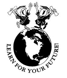 LEARN FOR YOUR FUTURE! logo