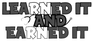 LEARNED IT AND EARNED IT logo