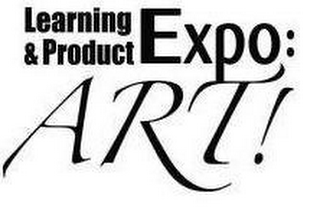 LEARNING & PRODUCT EXPO: ART! logo