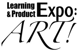 LEARNING & PRODUCT EXPO: ART! logo