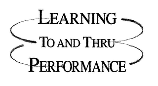 LEARNING TO AND THRU PERFORMANCE logo