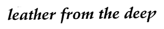 LEATHER FROM THE DEEP logo