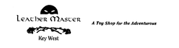 LEATHER MASTER KEY WEST....A TOY SHOP FOR THE ADVENTUROUS logo