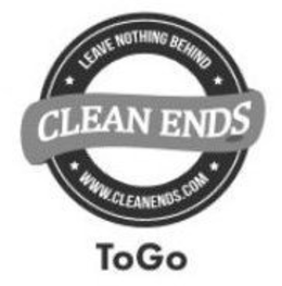 LEAVE NOTHING BEHIND CLEAN ENDS WWW.CLEANENDS.COM TO GO logo