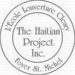 L'ECOLE LOUVERTURE CLEARY THE HAITIAN PROJECT, INC. FOYER ST. MICHAEL logo