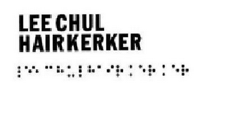 LEE CHUL HAIRKERKER logo