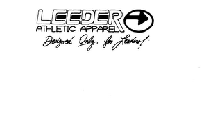 LEEDER ATHLETIC APPAREL DESIGNED ONLY FOR LEADERS! logo