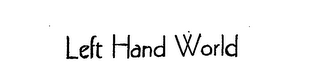 LEFT HAND WORLD logo