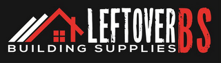 LEFTOVER BS BUILDING SUPPLIES logo