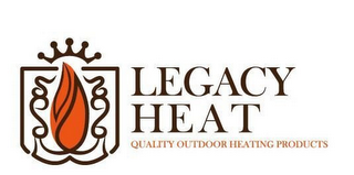 LEGACY HEAT QUALITY OUTDOOR HEATING PRODUCTS logo