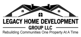 LEGACY HOME DEVELOPMENT GROUP LLC REBUILDING COMMUNITIES ONE PROPERTY AT A TIME logo
