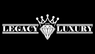 LEGACY OVER LUXURY logo