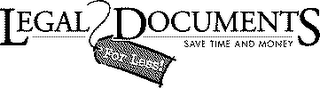 LEGAL DOCUMENTS FOR LESS SAVE TIME AND MONEY logo