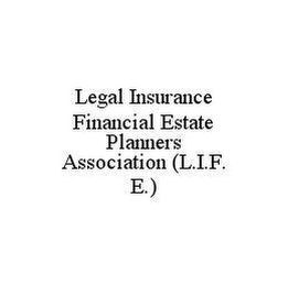 LEGAL INSURANCE FINANCIAL ESTATE PLANNERS ASSOCIATION (L.I.F.E.) logo