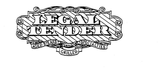 LEGAL TENDER AGED STEAKS AND GRILLED SPECIALTIES logo
