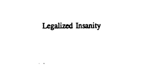 LEGALIZED INSANITY logo