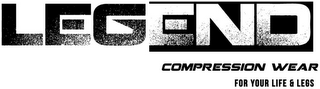 LEGEND COMPRESSION WEAR FOR YOUR LIFE & LEGS logo