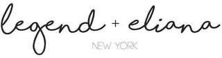 LEGEND + ELIANA NEW YORK logo