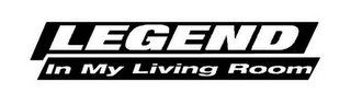 LEGEND IN MY LIVING ROOM logo