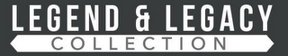 LEGEND & LEGACY COLLECTION logo