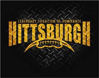 LEGENDARY TRADITION OF DOMINANCE HITTSBURGH logo