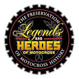 LEGENDS AND HEROES OF MOTOCROSS PRESERVING THE HISTORY OF MOTOCROSS logo