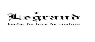 LEGRAND DENIM DE LUXE DE COUTURE logo