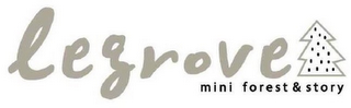 LEGROVE MINI FOREST & STORY logo
