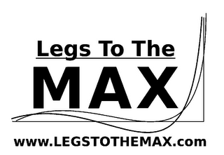 LEGS TO THE MAX WWW.LEGSTOTHEMAX.COM logo