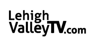 LEHIGH VALLEYTV.COM logo