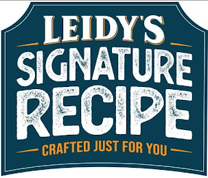 LEIDY'S SIGNATURE RECIPE CRAFTED JUST FOR YOU logo