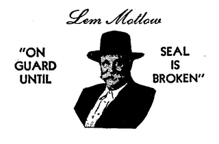 LEM MOTLOW ON GUARD UNTIL SEAL IS BROKEN logo