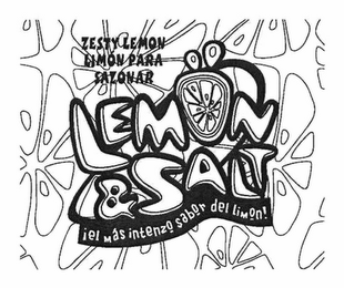 LEMON & SALT ZESTY LEMON LIMON PARA SAZONAR !EL MAS INTENZO SABOR DEL LIMON! logo