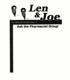 LEN & JOE THE NATURAL HEALTH EXPERTS ASK THE PHARMACIST GROUP logo
