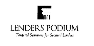LENDERS PODIUM TARGETED SEMINARS FOR SECURED LENDERS logo