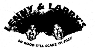 LENNY & LARRY'S SO GOOD IT'LL SCARE YA SILLY logo