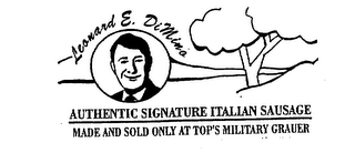 LEONARD E. DIMINO AUTHENTIC SIGNATURE ITALIAN SAUSAGE MADE AND SOLD ONLY AT TOP'S MILITARY GRAUER logo