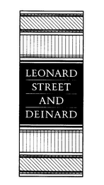 LEONARD STREET AND DEINARD