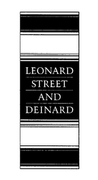 LEONARD STREET AND DEINARD