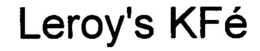 LEROY'S KFÉ logo