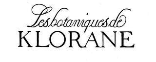 LES BOTANIQUES DE KLORANE logo